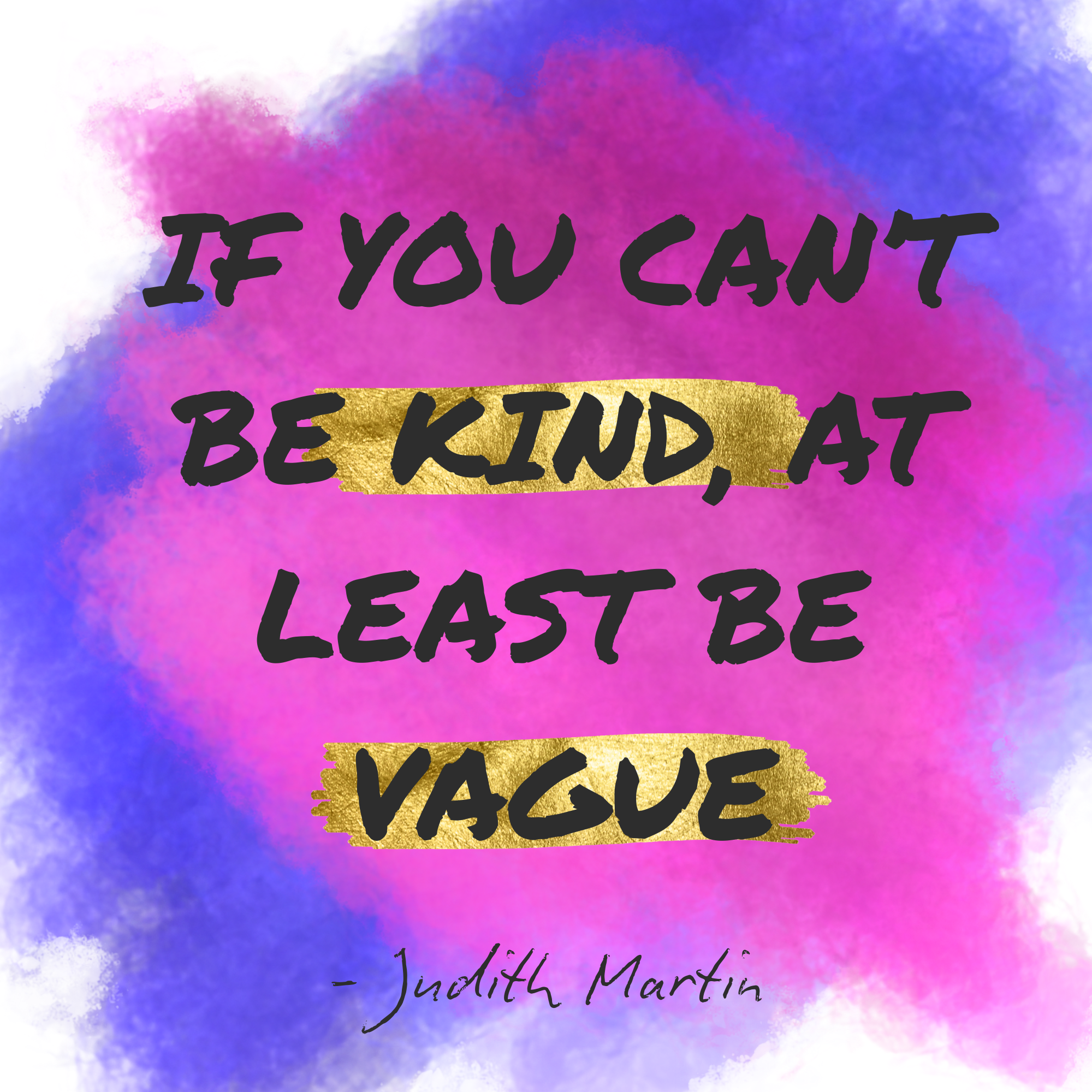 Judith Martin Quote on Pink and Blue Background